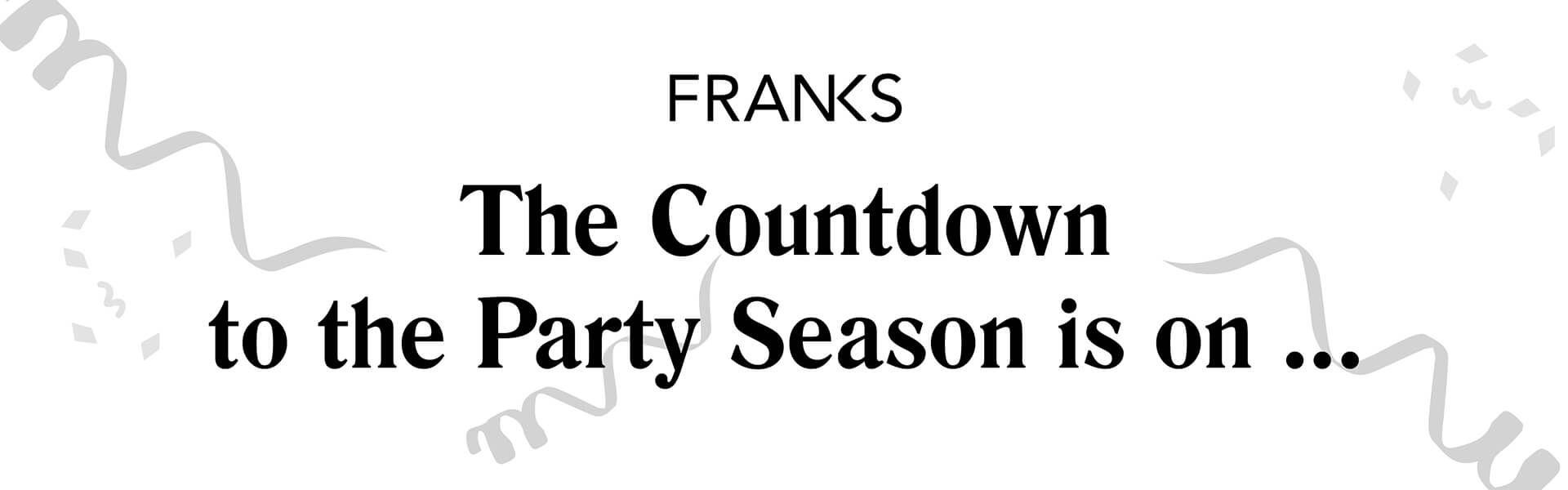 The Countdown to the Party Season is On….